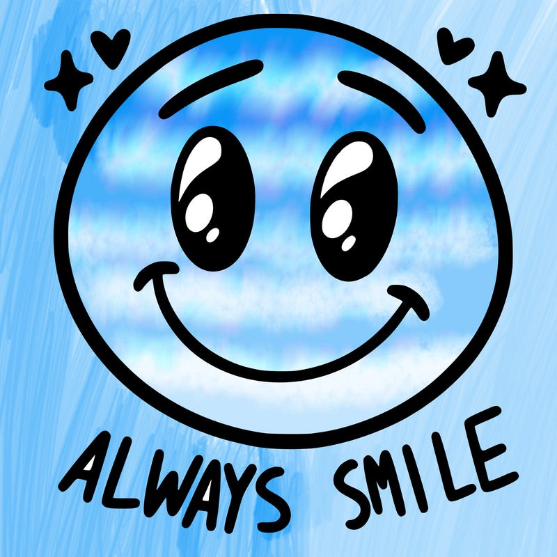 always smile