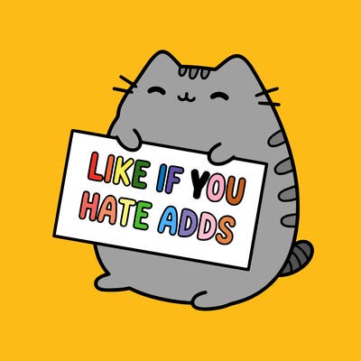 a kawii pusheen cat holding a sign that says like if you hate adds