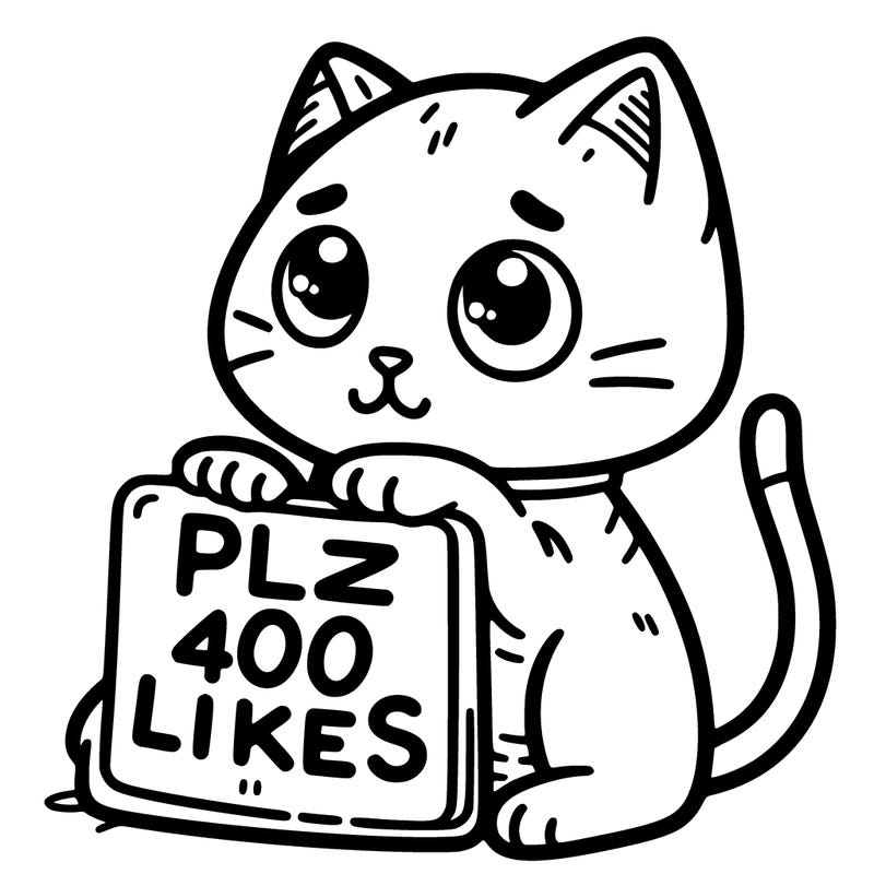 a cat with a sign that says plz 400 likes
