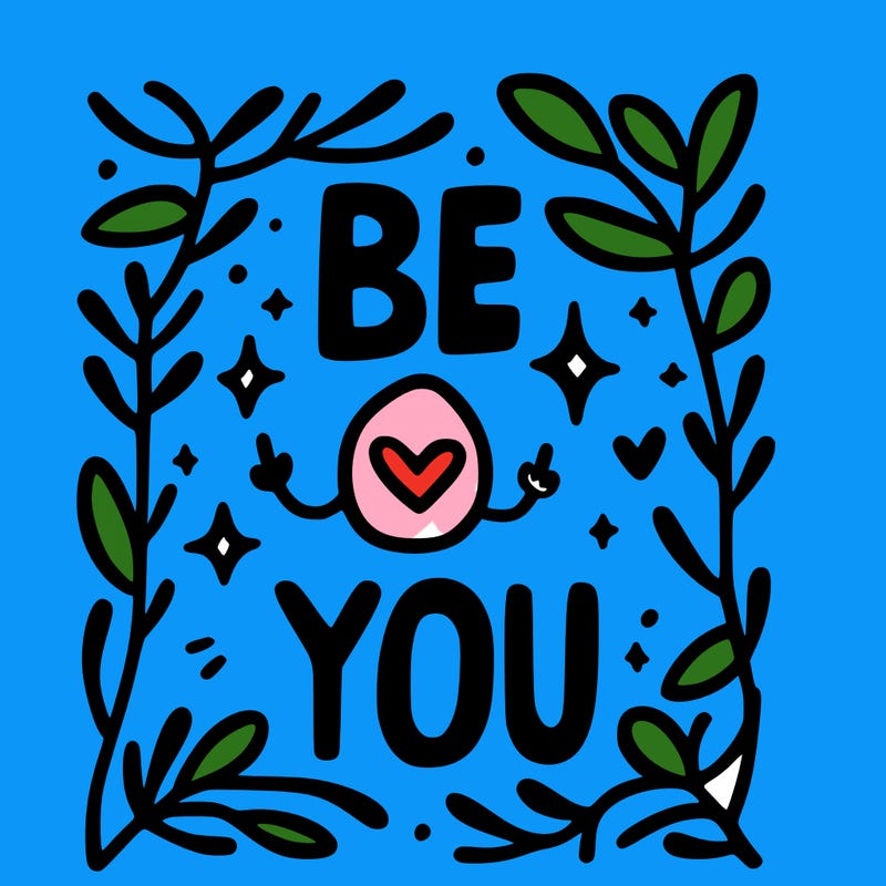 be you