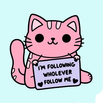 cat with a sign that says i’m following whoever follows me