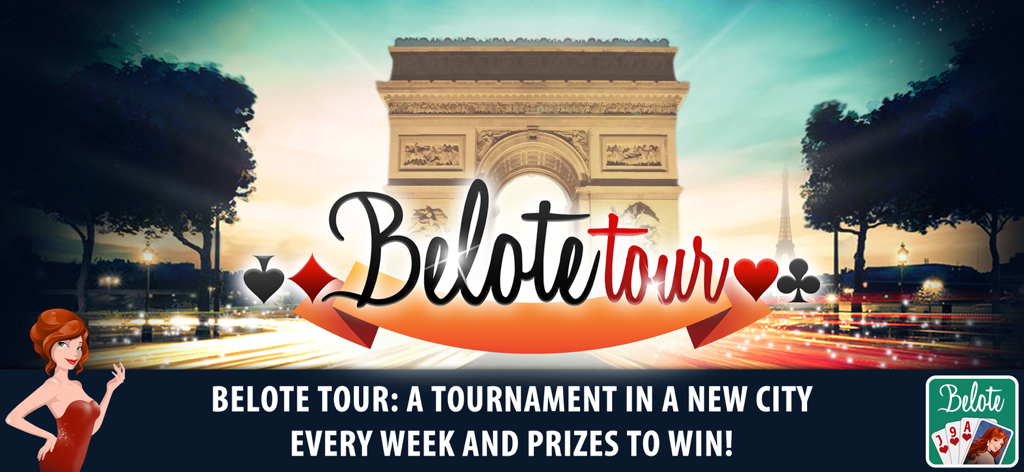 Belote & Coinche Multiplayer - Belote Tour announcement featuring the Arc de Triomphe and weekly tournament prizes.