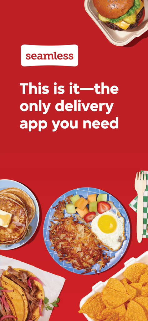 Seamless: Local Food Delivery - Seamless marketing banner showing a variety of food items and the slogan This is it the only delivery app you need