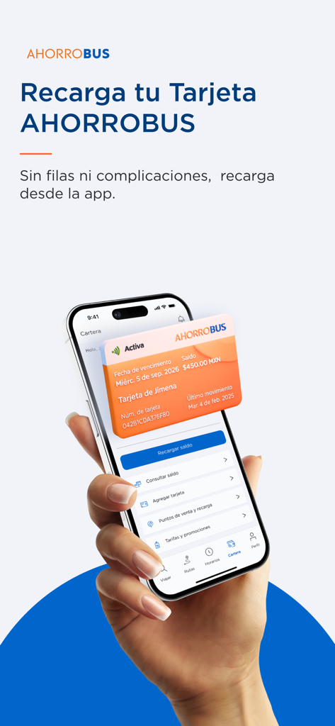 AHORROBUS - A hand holding a smartphone displaying the AHORROBUS app interface to recharge a digital bus card.