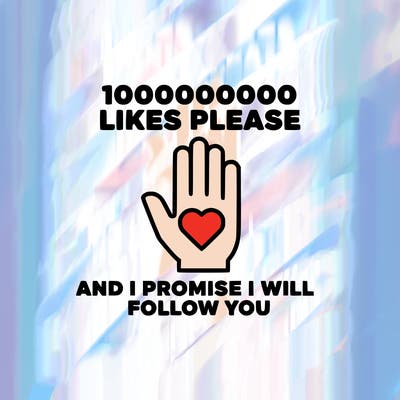 100000000000 likes please and i promise i will follow you