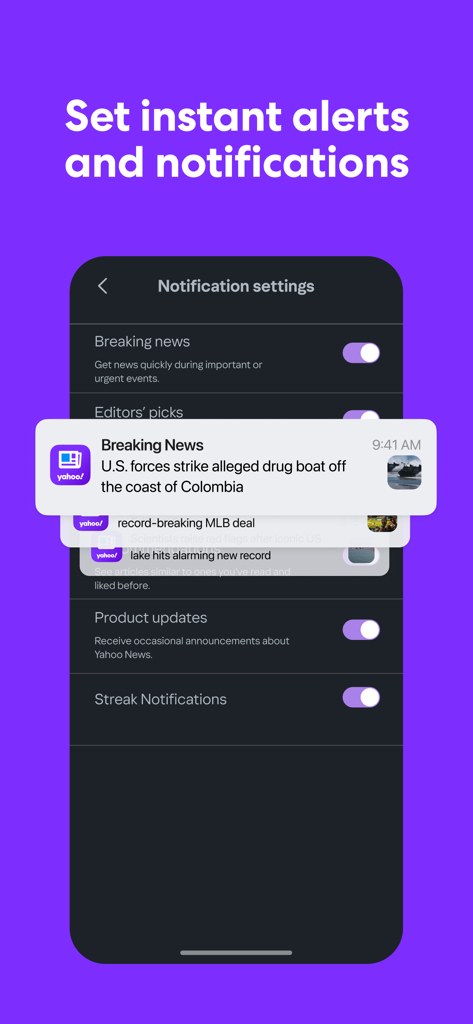 Yahoo News: Daily News For You - Yahoo ニュースアプリのインターフェイスのスクリーンショット。インスタントアラートの設定方法と、サンプル速報通知を表示しています。