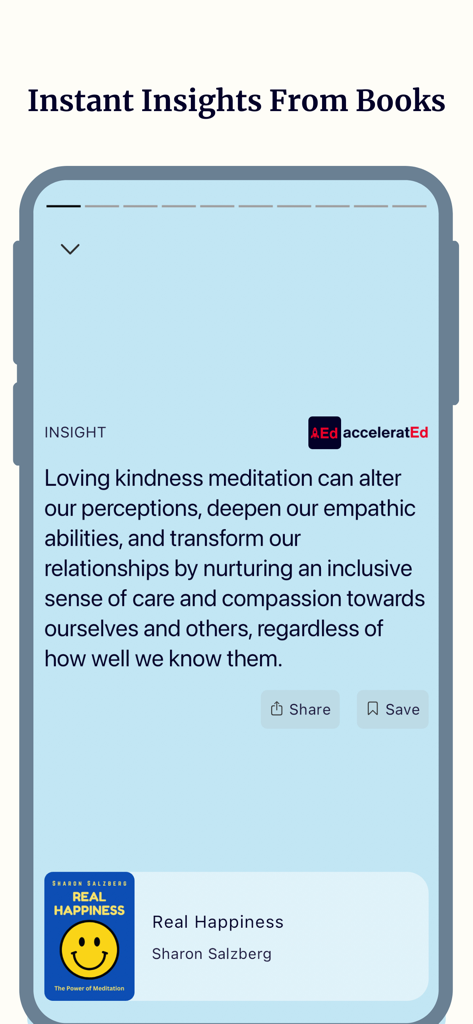 Book Summaries: Accelerated - A mobile app screen showing a key insight about loving kindness meditation from the book Real Happiness by Sharon Salzberg.
