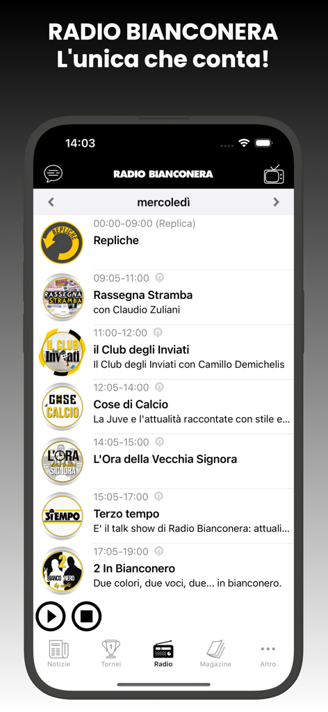 TuttoJuve.com - Radio BiancoNera program schedule on the TuttoJuve app