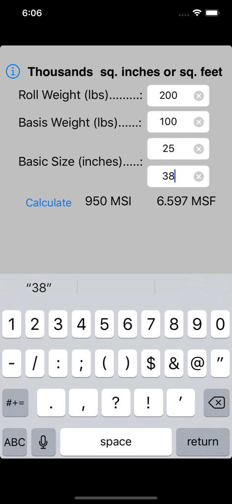 MSI/MSF Calculator - MSI MSF Calculator app interface showing paper roll data and calculated results