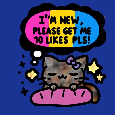 kitty taking a nap dream talking and saying "i'm new, please get me at least 10 likes pls!!"