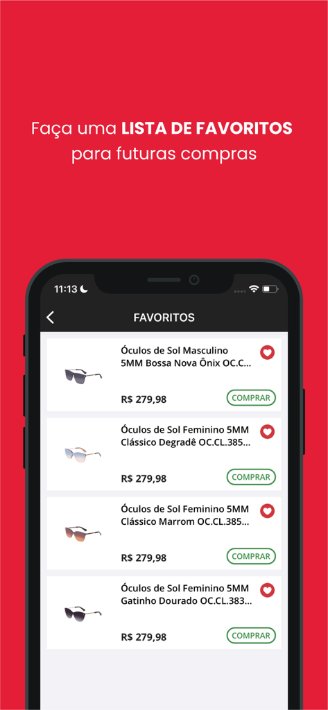 Chilli Beans - Interface do aplicativo móvel Chilli Beans mostrando uma lista de desejos de vários estilos e preços de óculos de sol.