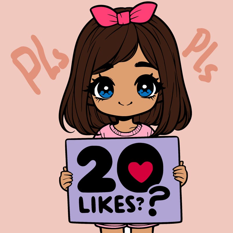 cute realistic girl holding a sign that says 20 likes?