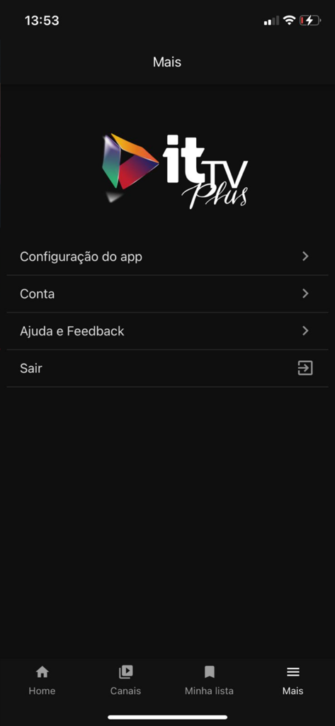 ITTV Plus - Tela de configurações do aplicativo ITTV Plus com opções de conta e configuração em português.