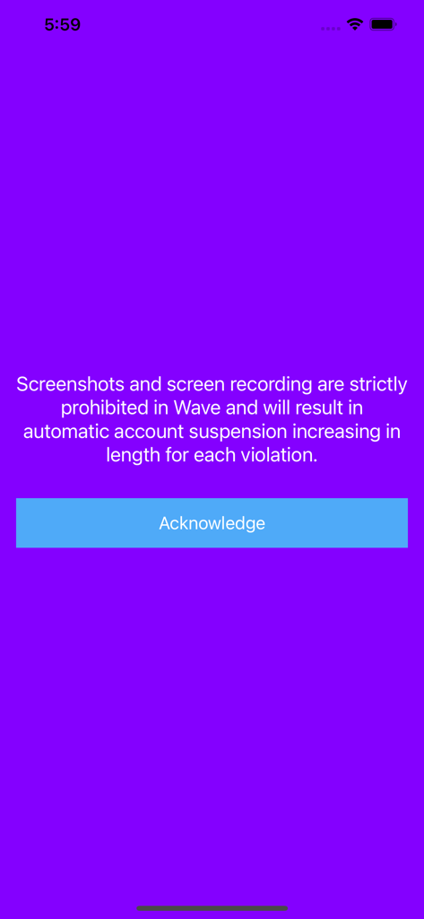 Wave - Friends, Dating & Chat - A purple screen in the Wave app displaying a privacy warning about prohibited screenshots and screen recording