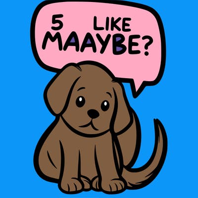 a puppy that says 5 like maybe