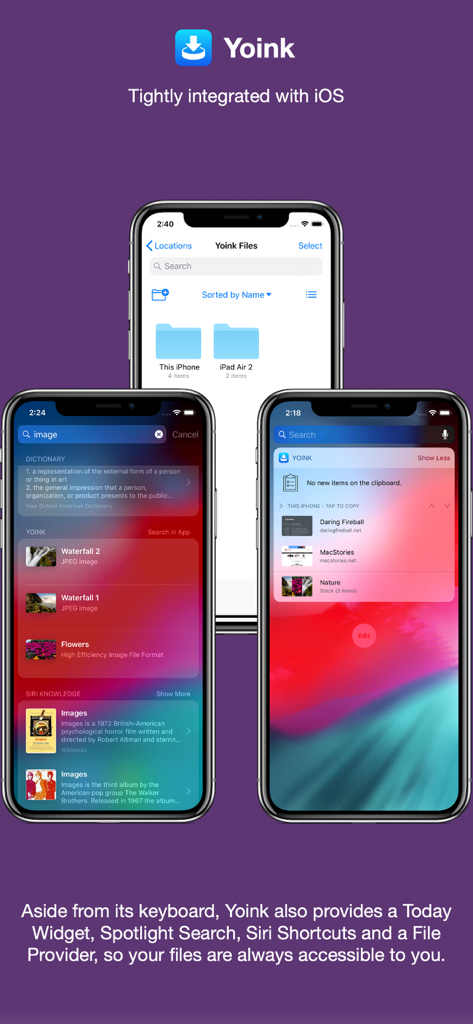 3台のiPhoneが、YoinkがiOS Spotlight検索、Today Widget、Filesアプリと統合されている様子を示しています。