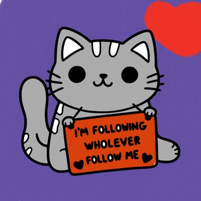 cat with a sign that says i’m following whoever follows me