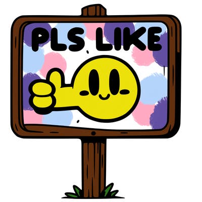 a sign with pls like on it