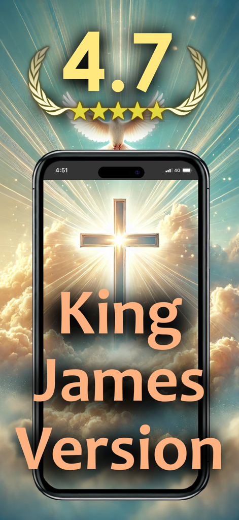 Smartphone displaying the King James Version Bible app with a 4.7 star rating and a glowing cross background.