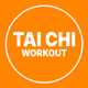 TAI CHI Workout: Home Fitness