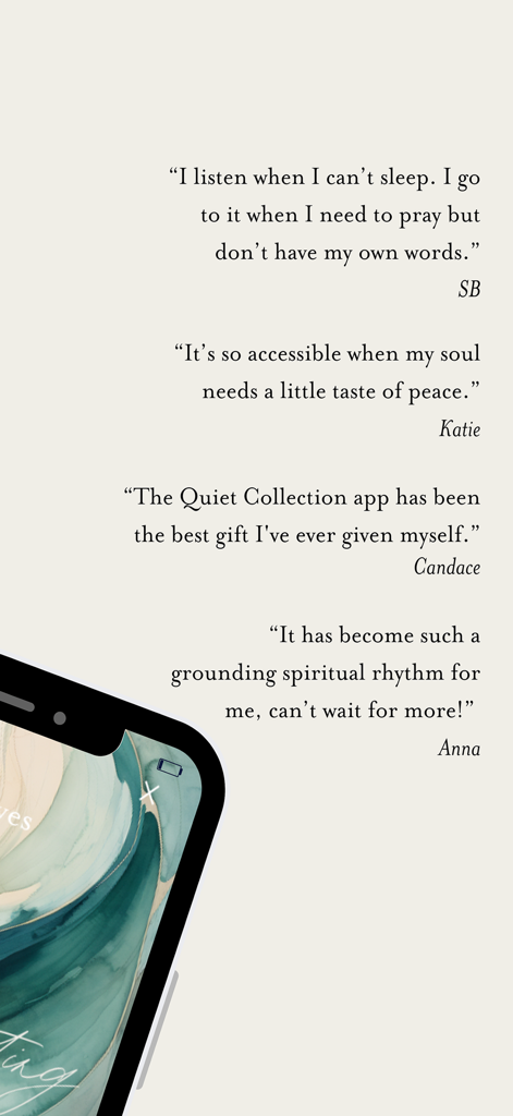 The Quiet Collection - User testimonials and positive reviews for The Quiet Collection spiritual wellness app.