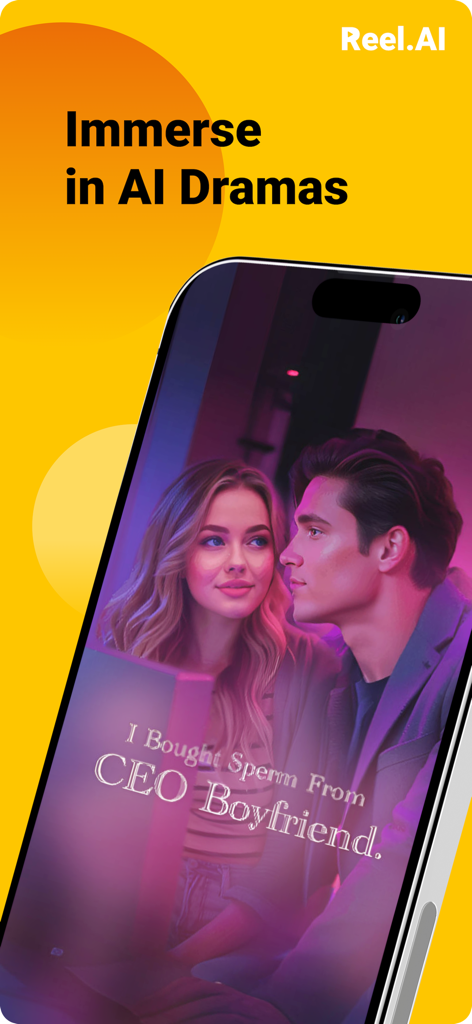 Reel.AI - Screenshot of Reel.AI app showing a romantic short drama titled I Bought Sperm From CEO Boyfriend.