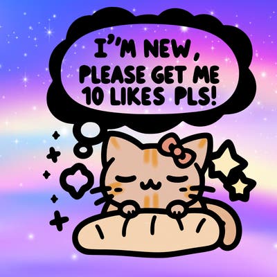 kitty taking a nap dream talking and saying "i'm new, please get me at least 10 likes pls!!"