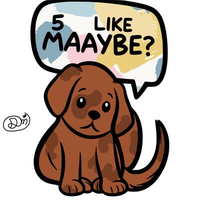 a puppy that says 5 like maybe