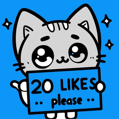 a cat that is holding a sign that says 20 likes please