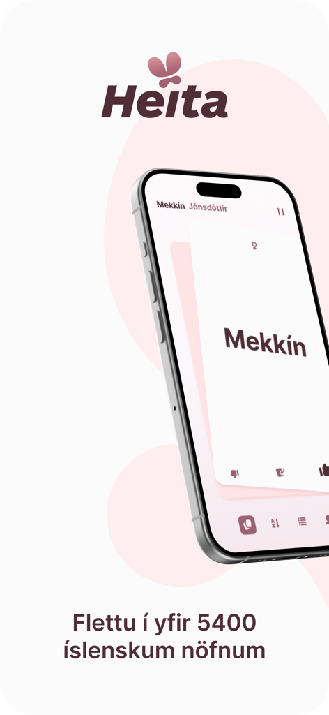 Heita - Íslensk barnanöfn - Heita app interface showing a swipe card for the Icelandic baby name Mekkin