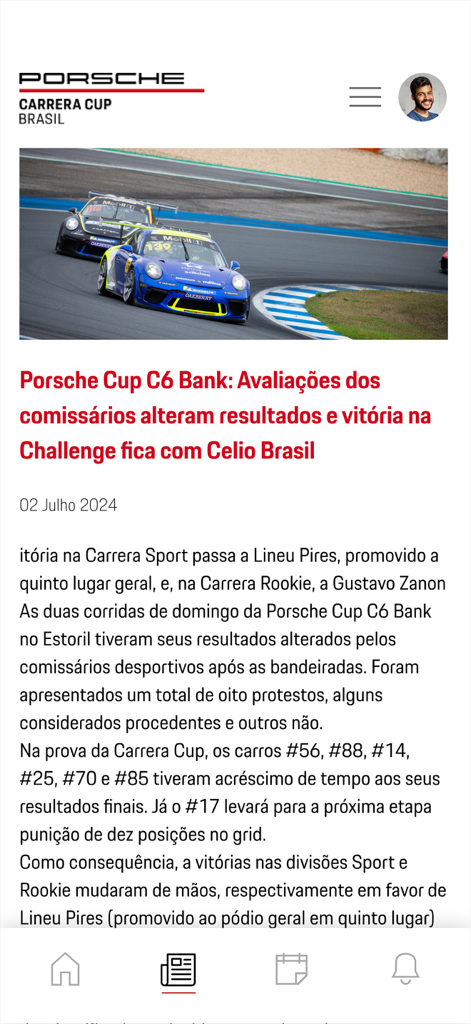 Porsche Cup Brasil 앱 뉴스 피드에는 레이싱카 사진과 함께 레이스 결과 변경에 대한 기사가 표시됩니다.
