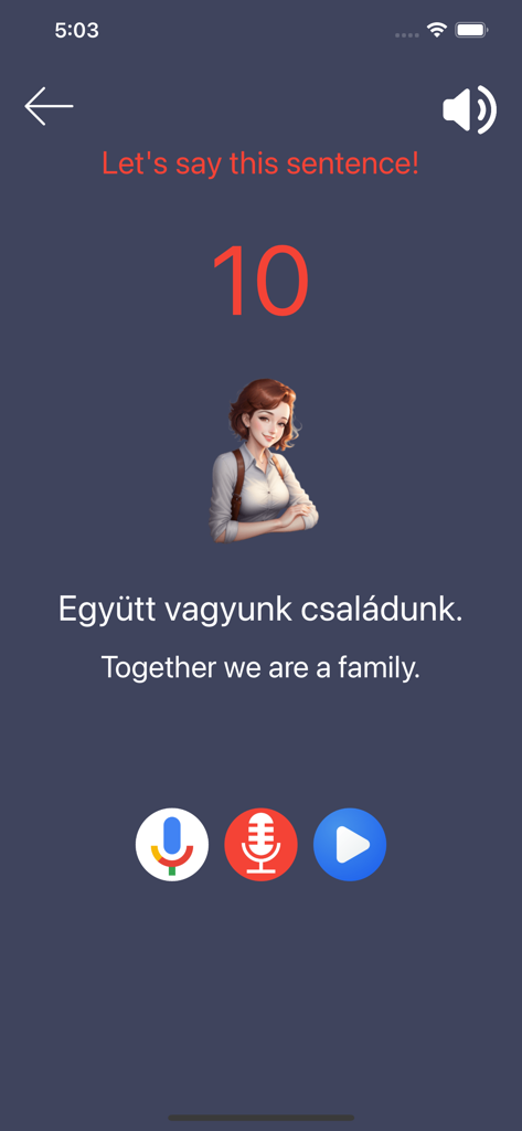Learn Hungarian Premium - Pantalla de práctica de pronunciación en la aplicación Aprende Húngaro Premium que muestra una oración relacionada con la familia en húngaro e inglés con botones de grabar y reproducir
