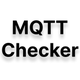 MQTT Checker: MQTT, Connection