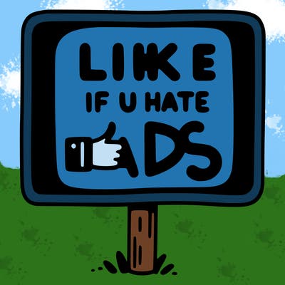 a sign that says like if you hate ads