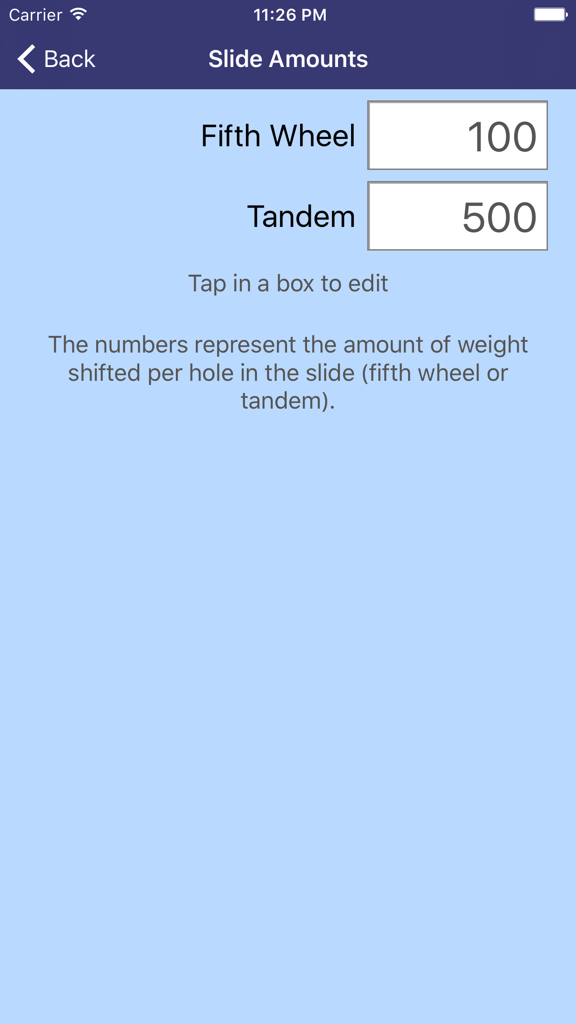 Interface for setting the weight shifted per hole for fifth wheel and tandem slides.