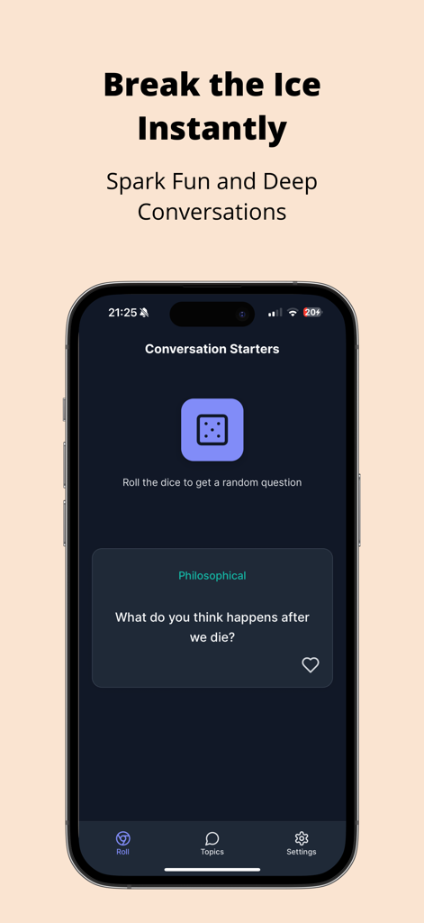 Conversation Starter App - Smartphone screen of Conversation Starter App displaying a philosophical icebreaker question.