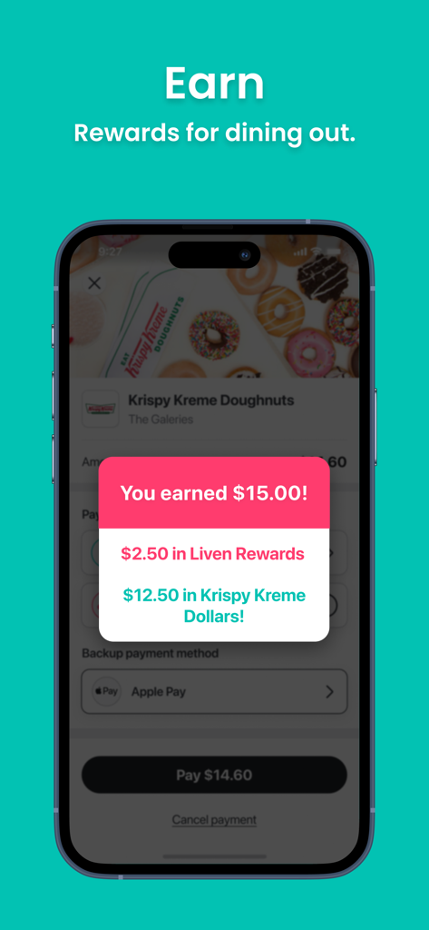 A mobile app interface from Liven showing a reward confirmation of fifteen dollars earned after paying for Krispy Kreme Doughnuts.