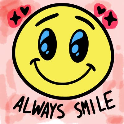 always smile