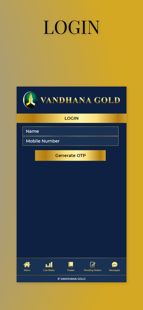 Vandhana Gold Live - Pantalla de inicio de sesión de la aplicación Vandhana Gold Live que muestra campos de nombre y número de móvil con un botón Generar OTP