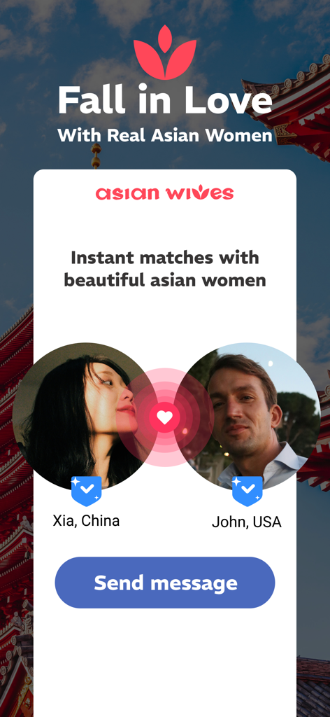 Asian Wives - Online Dating - A match screen from the Asian Wives dating app showing a profile of a woman from China and a man from the USA with a heart and send message button