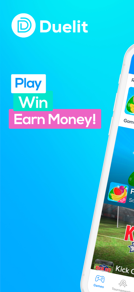 Duelit - Real Money eSports - Duelit mobile app interface showing various casual games with the slogan Play Win Earn Money