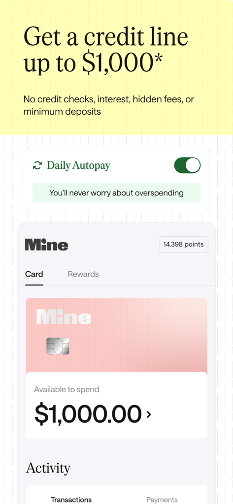 A screenshot of the Mine app showing a 1000 dollar credit limit and the daily autopay feature for credit building.