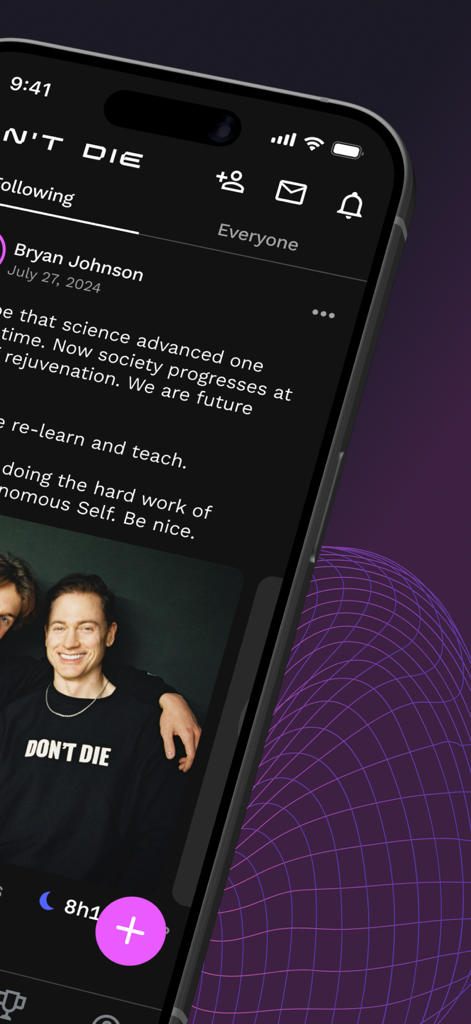 Don't Die - Bryan Johnson - Social feed interface of the Don't Die app featuring a post by Bryan Johnson about longevity and health habits.