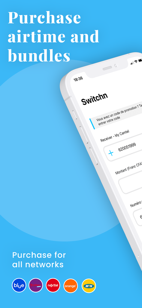Achetez du crédit et des forfaits de données pour tous les réseaux camerounais en utilisant l'application Switchn.
