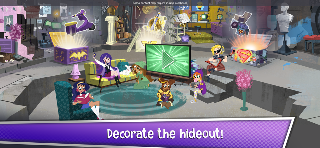 DC Super Hero Girls characters in their secret hideout with decoration options and the text Decorate the hideout