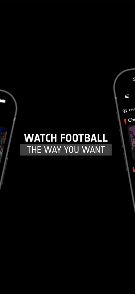 Football TV app displayed on smartphones with text Watch Football the way you want