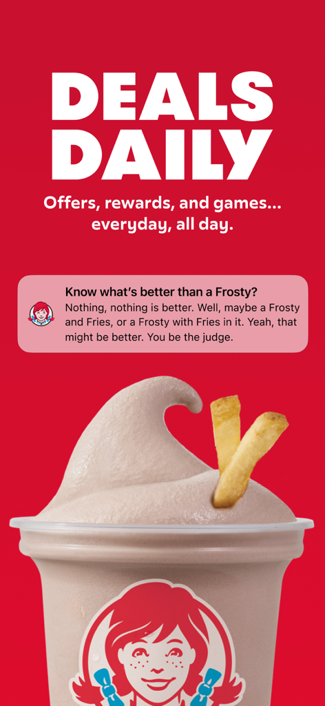 Wendy’s - Un Frosty de Wendy's con papas fritas sumergidas en él y texto promocionando ofertas diarias y recompensas.