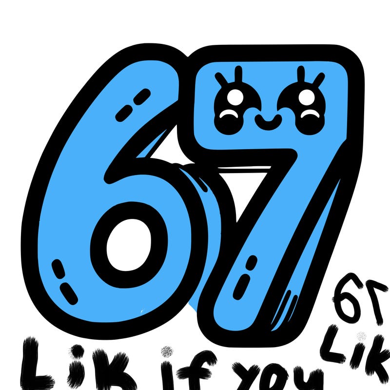 the numbers 67