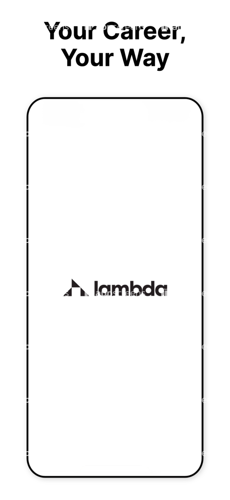 Lambda Global app splash screen with the slogan Your Career Your Way and the lambda logo