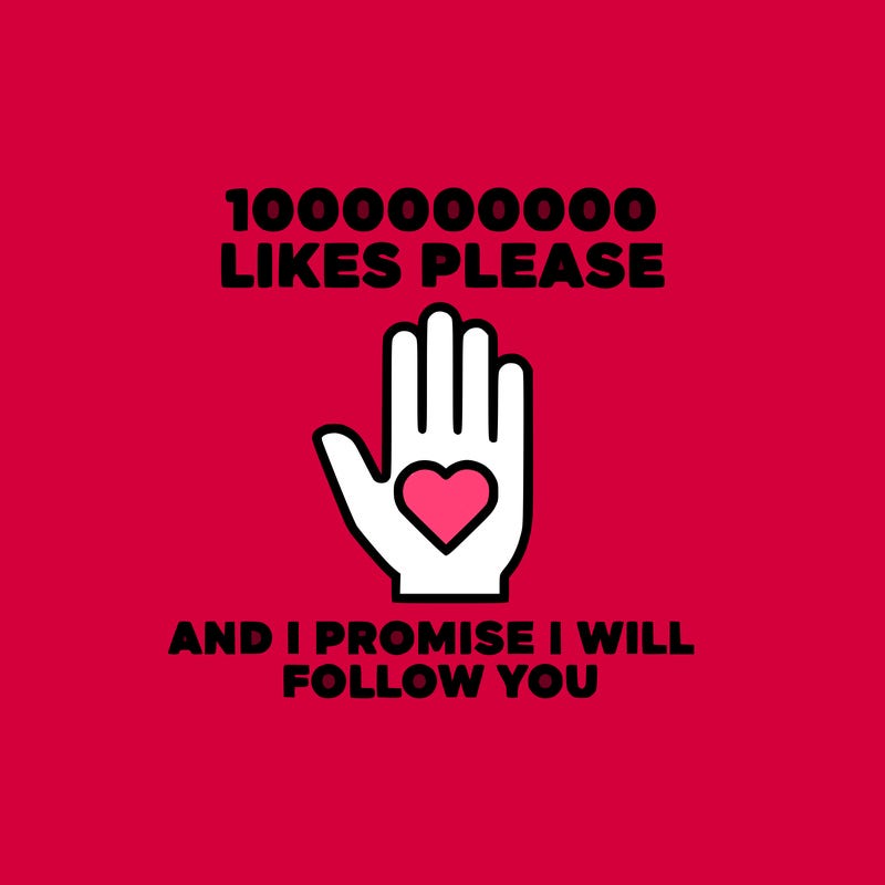100000000000 likes please and i promise i will follow you